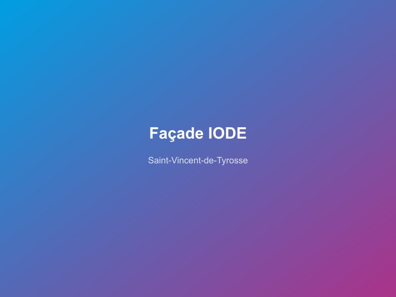 Façade IODE — 15 Rue Plaisance, Saint-Vincent-de-Tyrosse